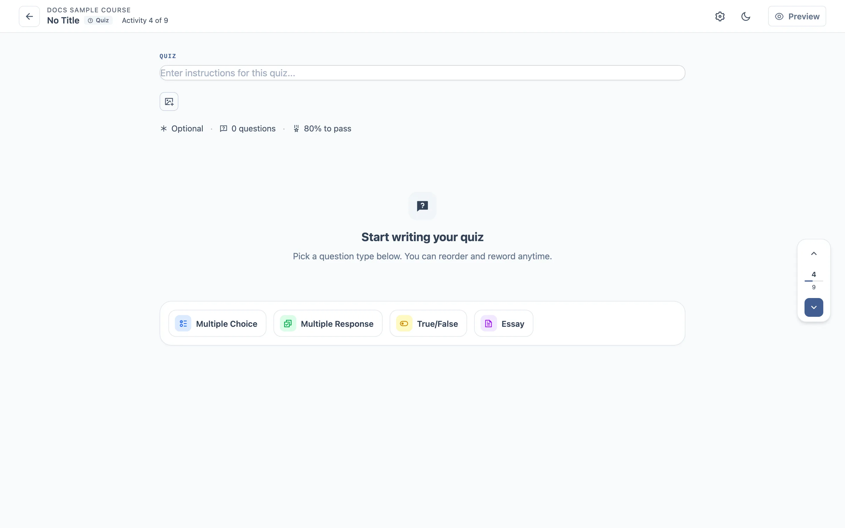 Editor de quiz vazio: um campo de instruções, uma linha de resumo com Optional, 0 questions, 80% to pass, e o estado vazio "Start writing your quiz" com quatro cartões de tipo de questão — Multiple Choice, Multiple Response, True/False e Essay.