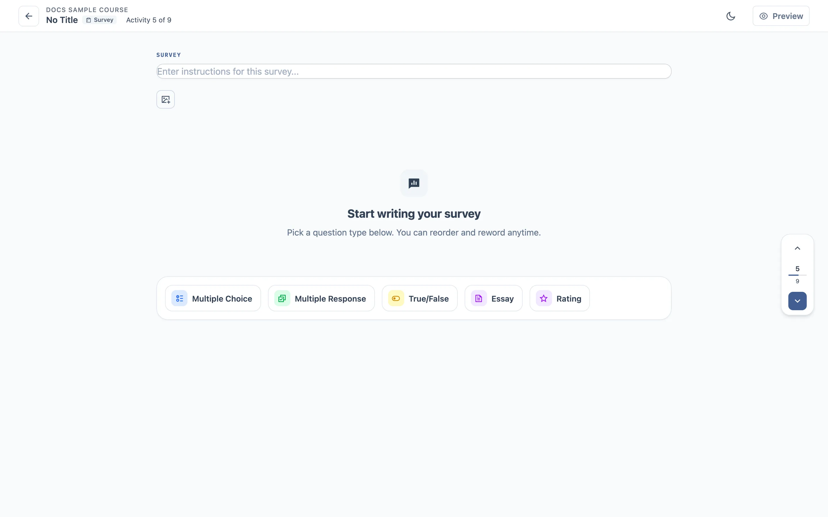 Editor de survey vazio: um campo de instruções e o estado vazio "Start writing your survey" com cinco cartões de tipo de questão — Multiple Choice, Multiple Response, True/False, Essay e Rating.